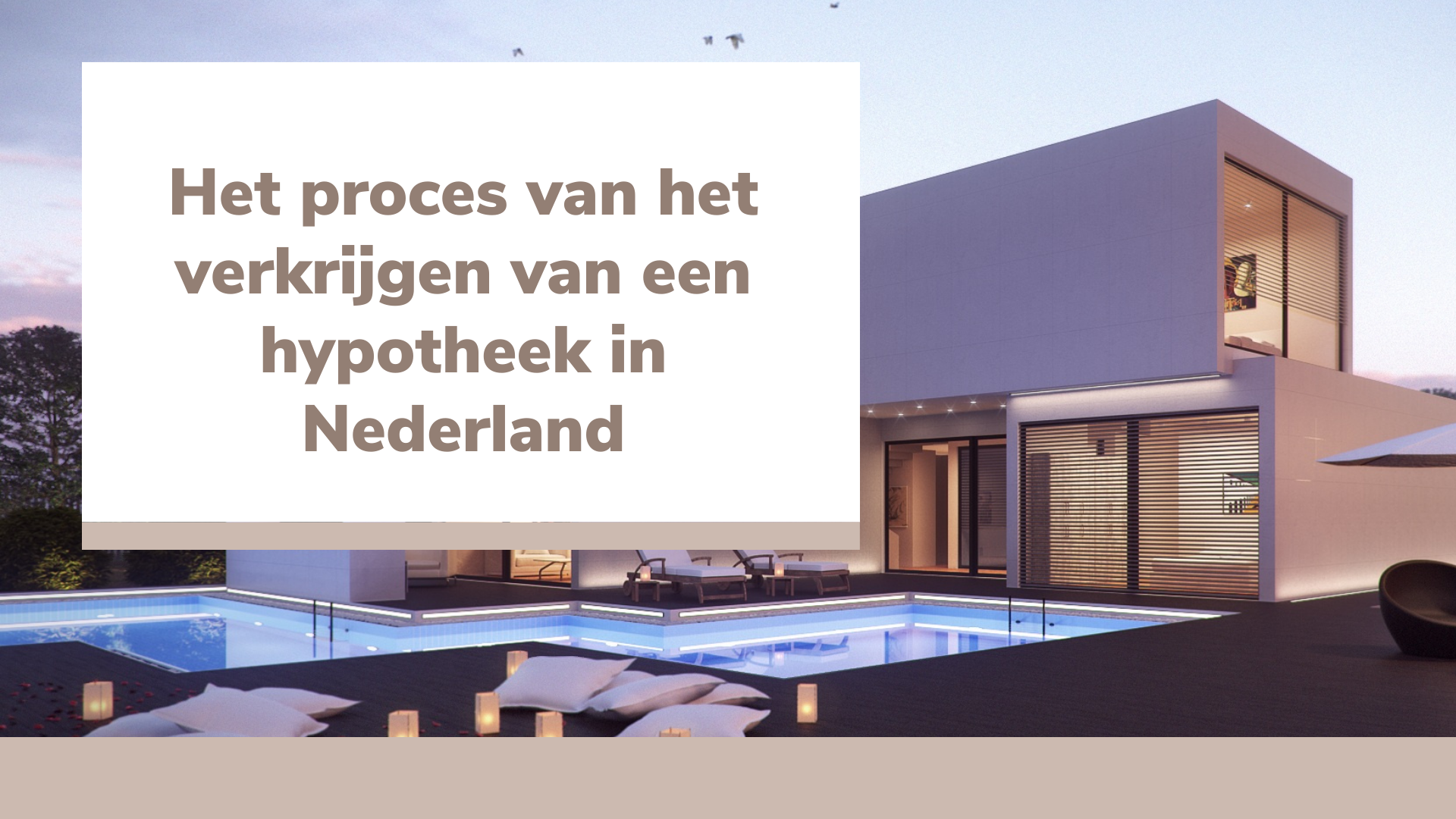 Hoe verkrijg je een hypotheek in Nederland?